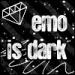 emo is dark