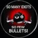 few bullets